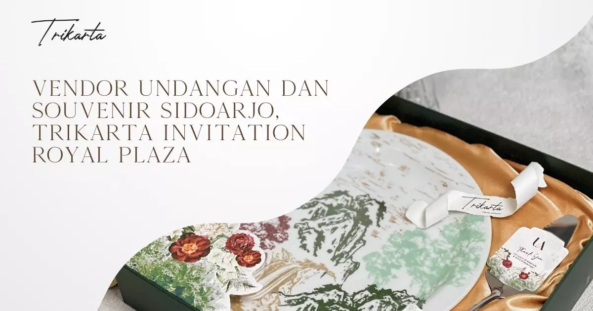 Vendor Undangan dan Souvenir Sidoarjo, Trikarta Invitation Royal Plaza