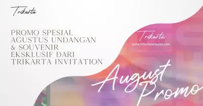 Promo Spesial Agustus Undangan & Souvenir Eksklusif dari Trikarta Invitation
