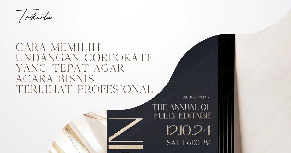 Cara Memilih Undangan Corporate yang Tepat agar Acara Bisnis Terlihat Profesional