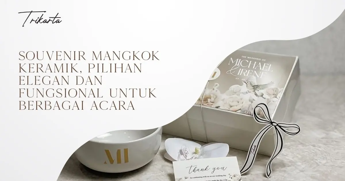 Souvenir Mangkok Keramik, Pilihan Elegan dan Fungsional untuk Berbagai Acara