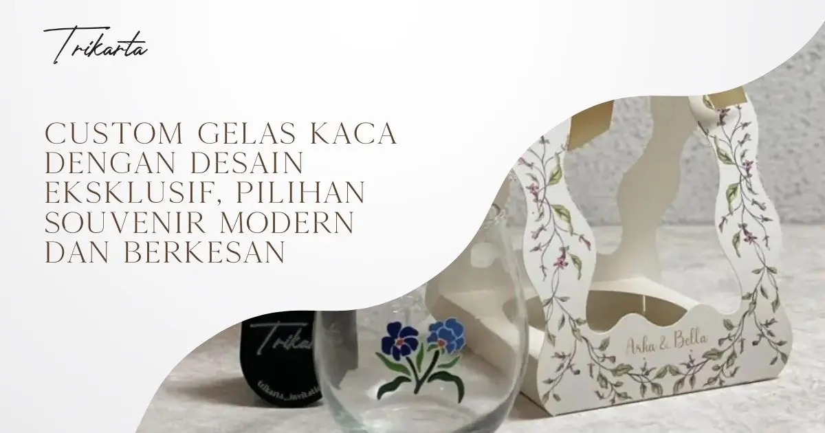 Custom Gelas Kaca dengan Desain Eksklusif, Pilihan Souvenir Modern dan Berkesan