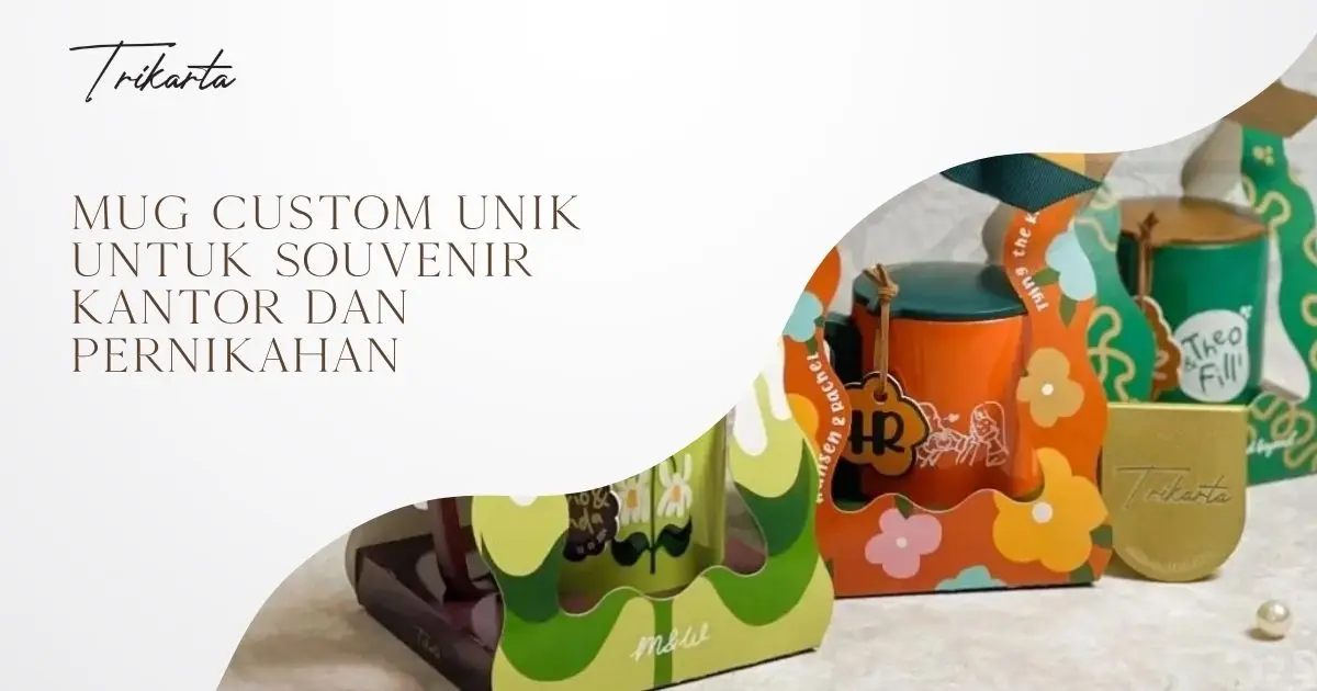 Mug Custom Unik untuk Souvenir Kantor dan Pernikahan
