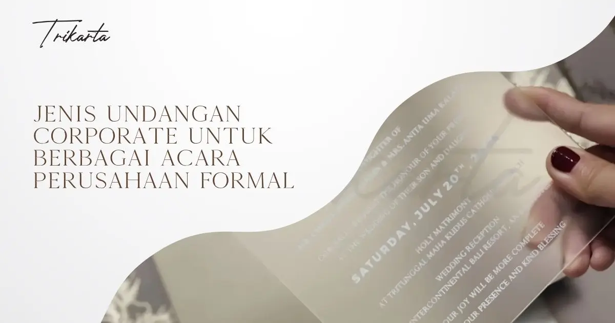 Jenis Undangan Corporate untuk Berbagai Acara Perusahaan Formal