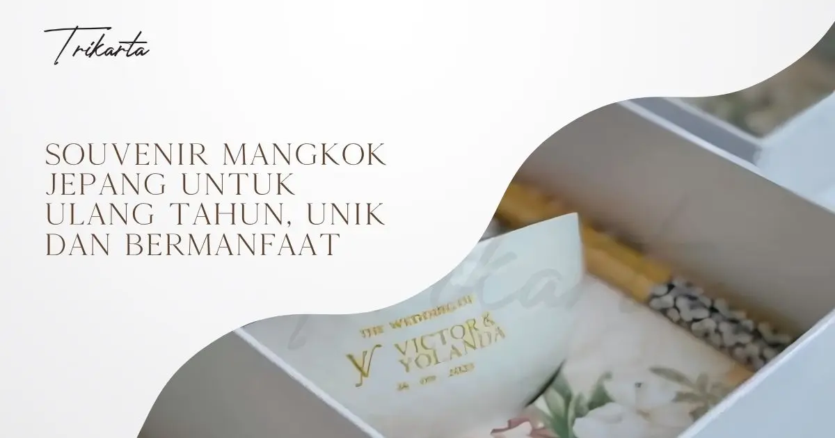 Souvenir Mangkok Jepang untuk Ulang Tahun, Unik dan Bermanfaat
