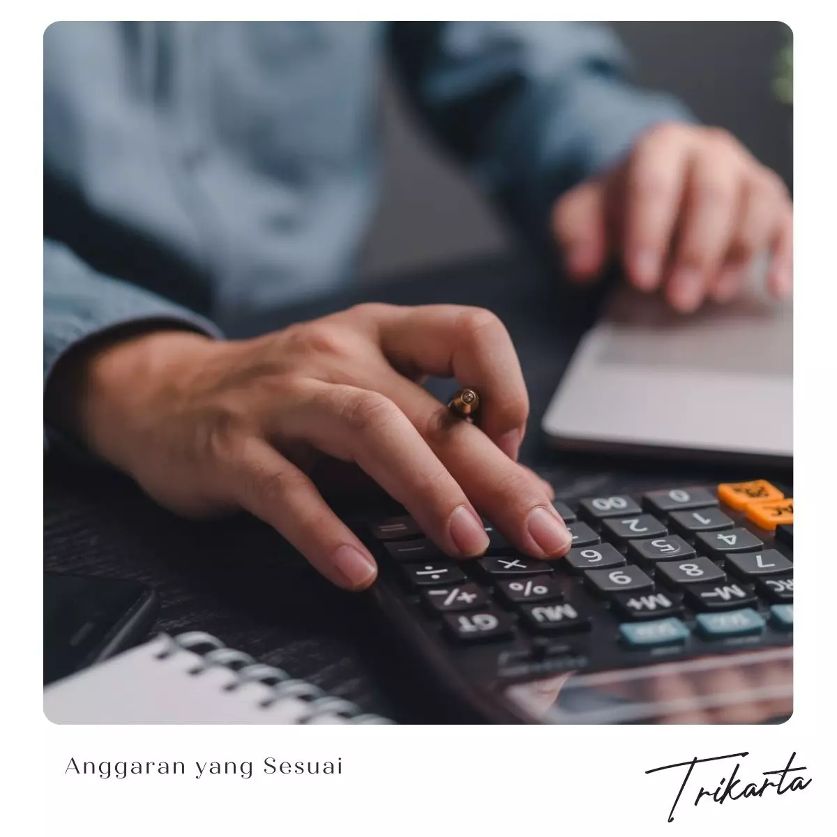 5. Pertimbangkan Anggaran Anda